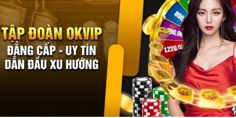 Lưu ý quan trọng để tiến hành đăng ký OKVIP thành công