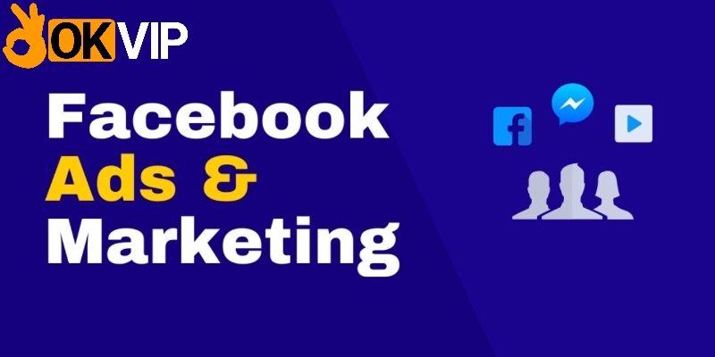 OKVIP tuyển dụng Facebook Ads và training thường xuyên